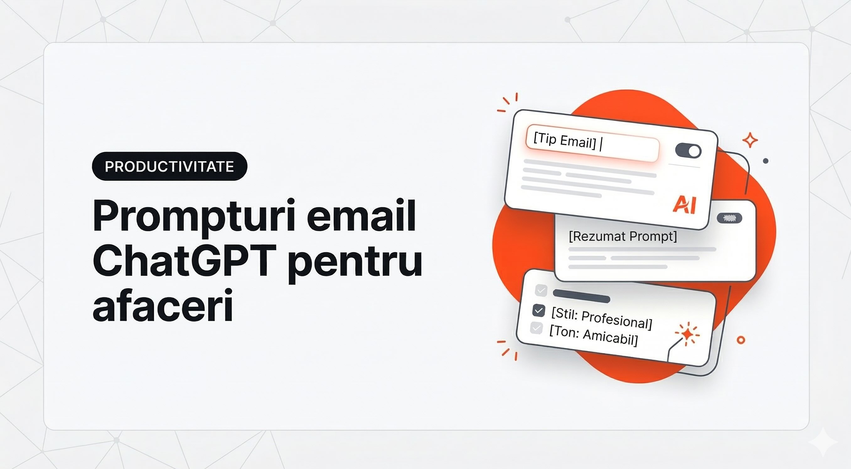 Prompturi ChatGPT pentru emailuri de afaceri