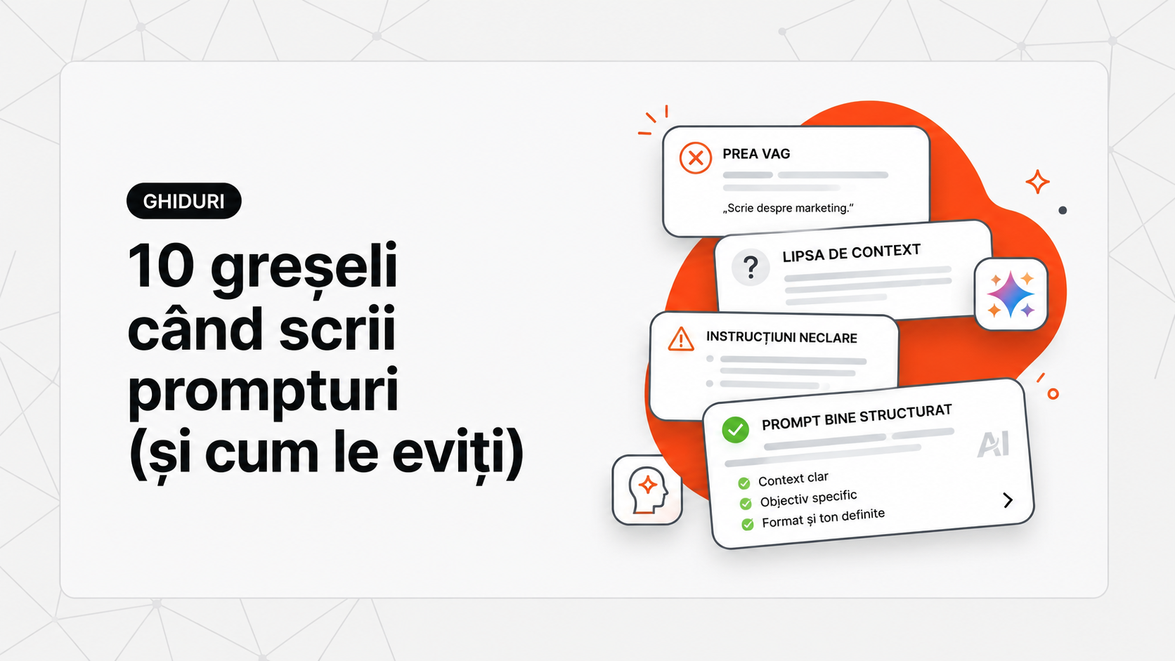 10 greșeli când scrii prompturi (și cum le eviți)